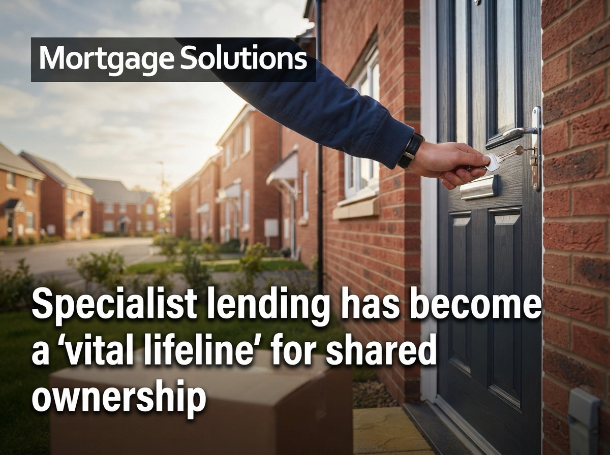 Specialist lending has become a 'vital lifeline' for shared ownership