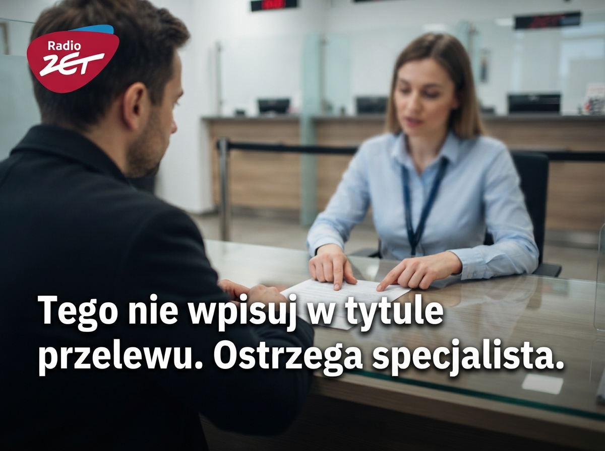 Tego nie wpisuj w tytule przelewu. Ostrzega specjalista